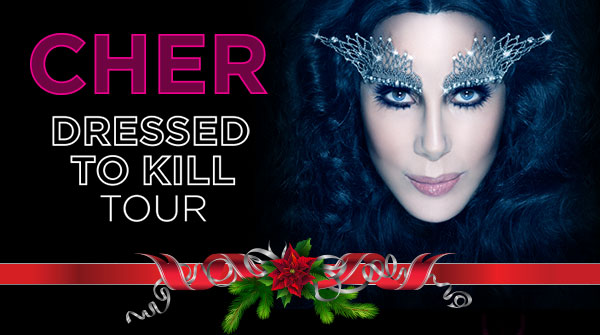 Cher: Dressed To Kill Tour